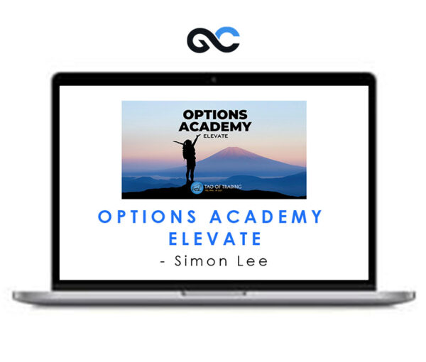 Tao of Trading – Options Academy Elevate