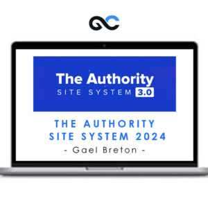 Gael Breton - The Authority Site System 2024