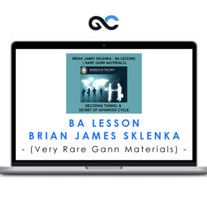 Brian James Sklenka - BA Lesson (Very Rare Gann Materials)