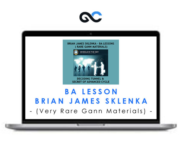 Brian James Sklenka - BA Lesson (Very Rare Gann Materials)