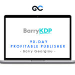 Barry Georgiou - 90-Day Profitable Publisher