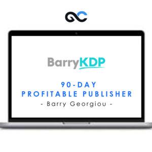 Barry Georgiou - 90-Day Profitable Publisher