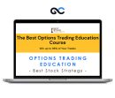 Best Stock Strategy - Options Trading Education