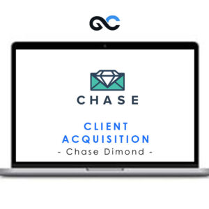 Chase Dimond - Client Acquisition Course