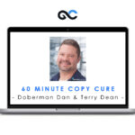 Doberman Dan & Terry Dean - 60 Minute Copy Cure