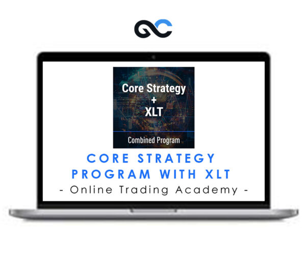 Online Trading Academy - Core Strategy Program with XLT