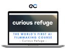 Curious Refuge - The World's First AI Filmmaking Course