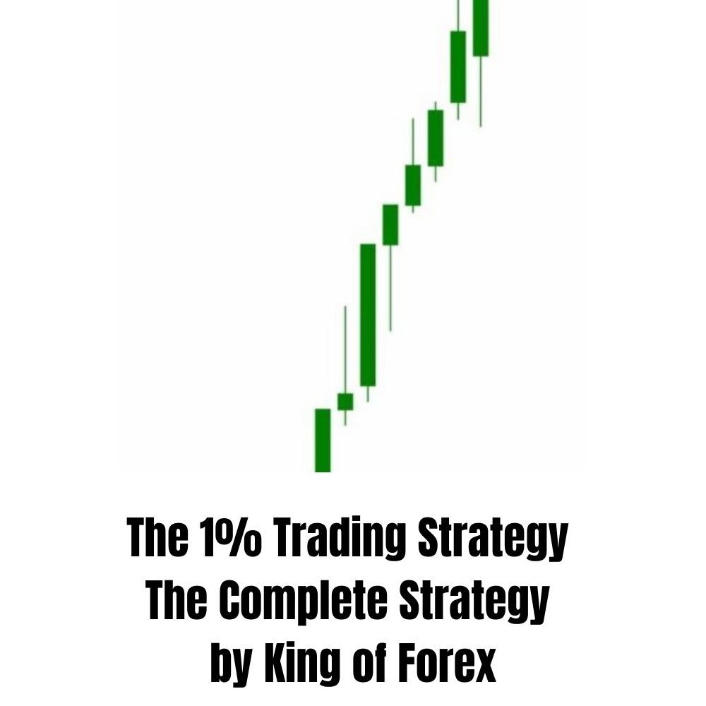 King Of Forex - The 1 Trading Strategy