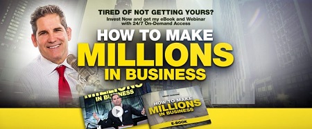 Grant Cardone - Make Millions in Business Video Webcast