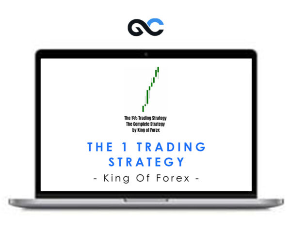 King Of Forex - The 1 Trading Strategy