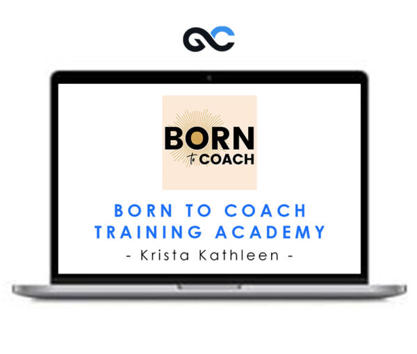 Krista Kathleen - Born To Coach Training Academy