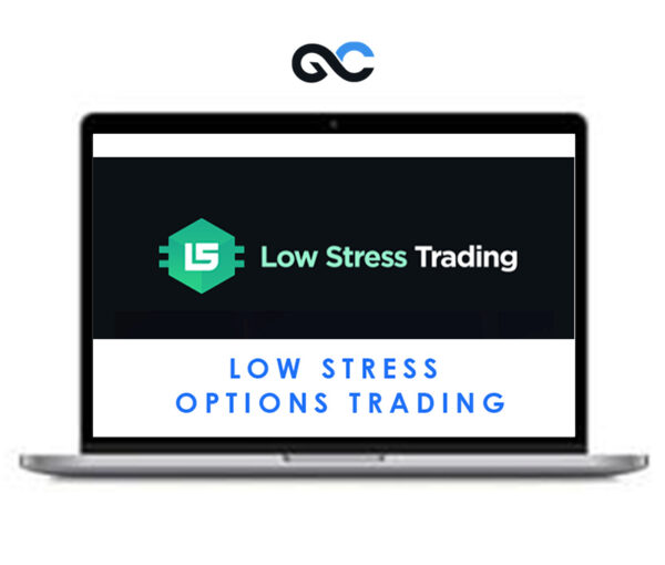 Low Stress Training – Low Stress Options Trading