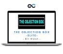 Bill Walsh - The Objection Box - ELITE