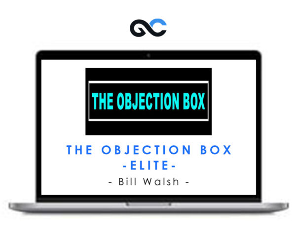 Bill Walsh - The Objection Box - ELITE