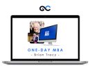 Brian Tracy - One-Day MBA How To Build A Million-Dollar Business In ANY Market in 2024