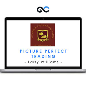 Picture Perfect Trading - Larry Williams