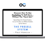 Paul Hancox - The Presell System