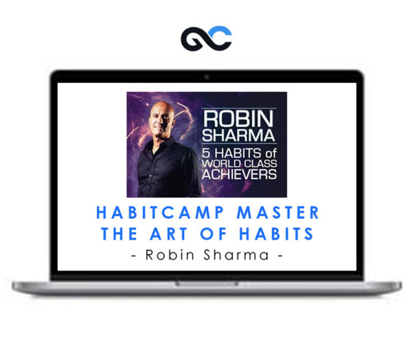 Robin Sharma - HabitCamp Master The Art of Habits