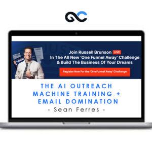 Sean Ferres - The AI Outreach Machine Training + Email Domination