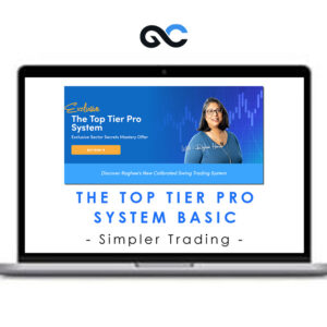 Simpler Trading – The Top Tier Pro System Basic