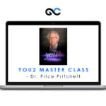 You2 Master Class - Dr. Price Pritchett