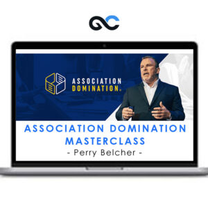 Perry Belcher - Association Domination Masterclass