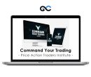 Price Action Traders Institute – Command Your Trading