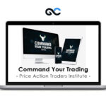 Price Action Traders Institute – Command Your Trading