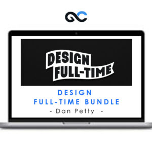 Dan Petty - Design Full-Time Bundle