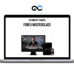 20 Minute Trader - Forex Masterclass