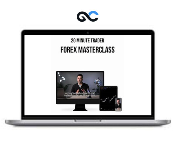 20 Minute Trader - Forex Masterclass