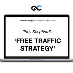 Tony Shepherd – Free Traffic System Workshop