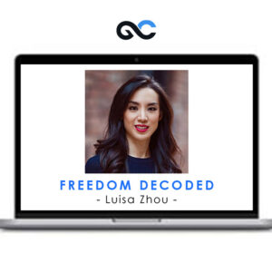 Freedom Decoded by Luisa Zhou