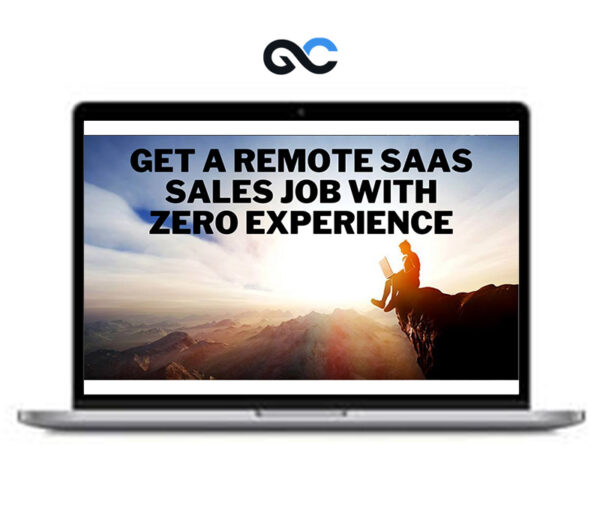 Get a remote SaaS sales job with zero experience - Kellen