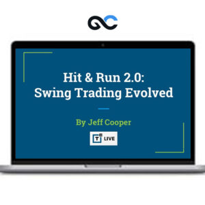 T3 Live - Hit & Run 2.0 Swing Trading Evolved by Jeff Coope