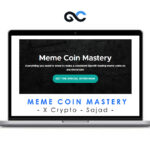 X Crypto - Sajad - Meme Coin Mastery