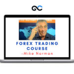 Mike Norman - Forex Trading - Course