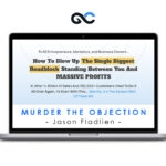 Jason Fladlien - Murder The Objection