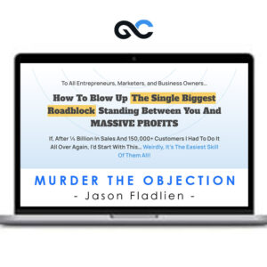 Jason Fladlien - Murder The Objection