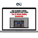 Brett Kitchen and Ethan Kap - P2 Virtual Selling Accelerator