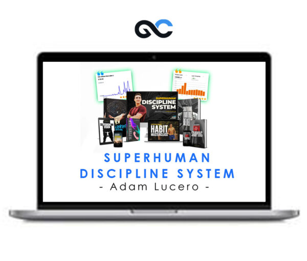 Adam Lucero - Superhuman Discipline System