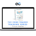 Timon Weller – The Zone Trader Training Series