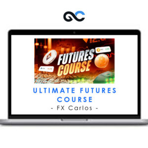 FX Carlos - Ultimate Futures Course