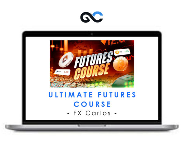 FX Carlos - Ultimate Futures Course