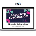 James Wedmore - Absolute Automation