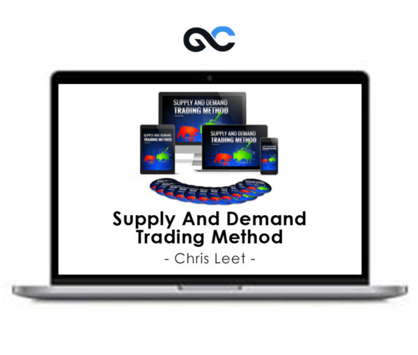 Chris Leet - Supply And Demand Trading Method