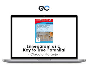 Claudio Naranjo - Enneagram as a Key to True Potential