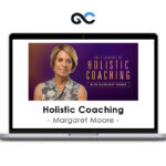 EverCoach - Margaret Moore - Holistic Coaching