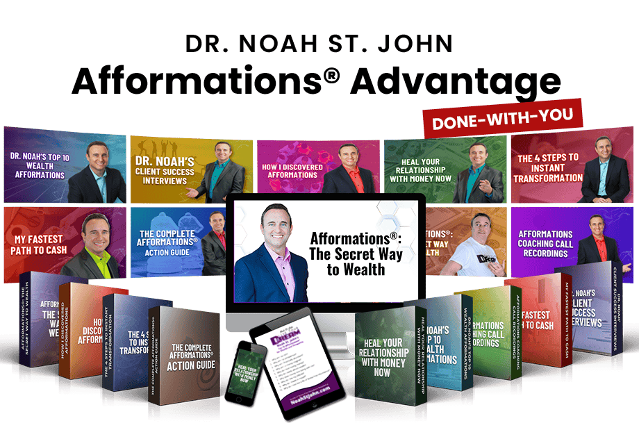 Noah St. John - Afformations Advantage + Fortune’s Formula