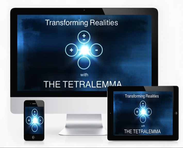 James Tripp - Transforming Realities with The Tetralemma